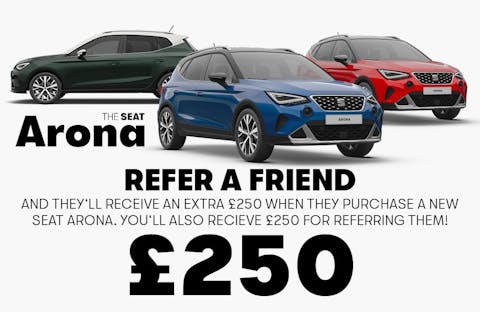 Arona Offer - Recommend a friend £250 for you and £250 for your friend over and above our standard offers *
